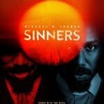 Sinners (2025): A Must-Watch Horror Film