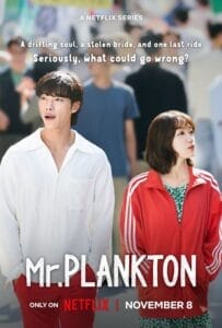 Mr. Plankton (2024): A Must-Watch K-Drama on Netflix