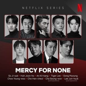 Mercy for None Season 1: A New K-Drama Thriller on Netflix!