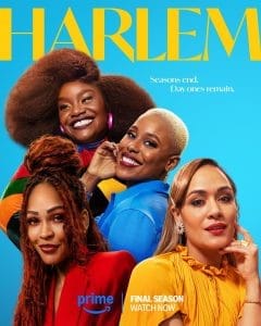 Harlem Season 3: The Final Chapter of Friendship and Growth