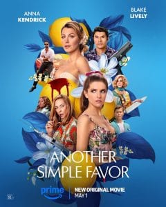 Another Simple Favor: The Thrilling Sequel Streaming on Prime Video
