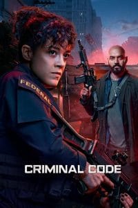 Criminal Code Season 2: A Thrilling Return to Crime and Justice