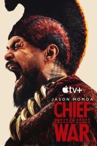 Chief of War (2025): Jason Momoa’s Fierce Hawaiian Epic Hits Apple TV+