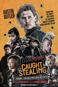What Is the Movie Caught Stealing About?