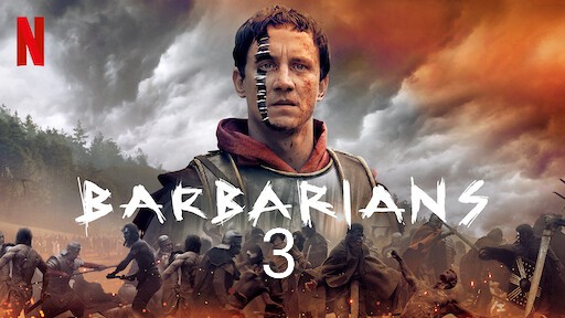 Is Barbarians Season 3 Coming to Netflix? Here’s What We Know