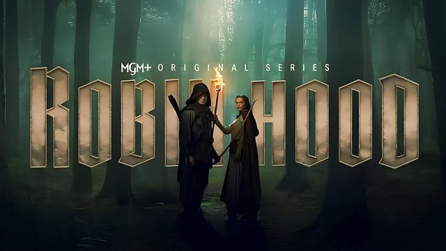 Is There a New Robin Hood Series? Everything You Need to Know About MGM+’s 2025 Reboot
