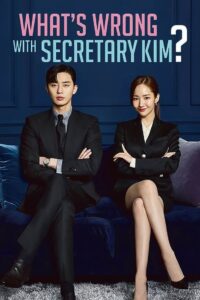 What's Wrong with Secretary Kim (2018)