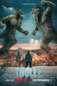 Troll 2 (2025) posters..Will There Be a Troll 3 Movie?